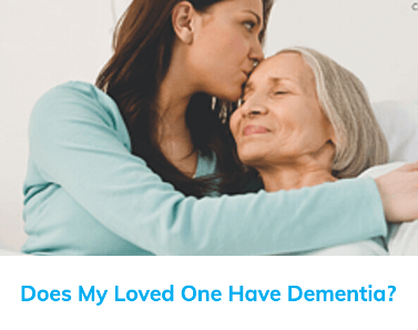 Does My Loved One Have Dementia?